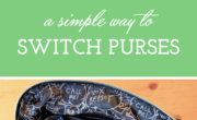 A Simple Way To Switch Bags or Purses in Seconds