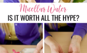 A woman is using a micellar water moisturizer with the text, 'Is it worth all the hype?'