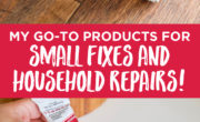 My go to products for household repairs.