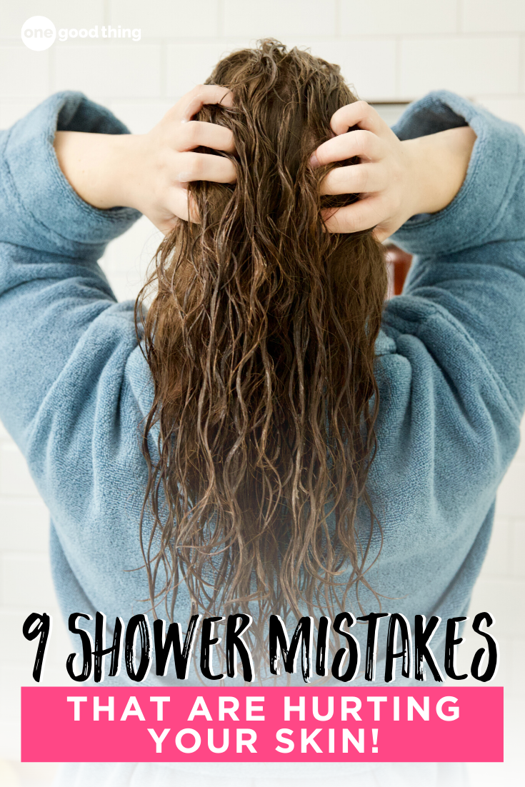9 Shower Mistakes That Are Hurting Your Skin