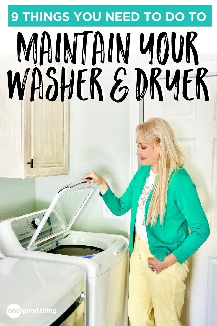 9 Things You Need To Do To Maintain Your Washer And Dryer