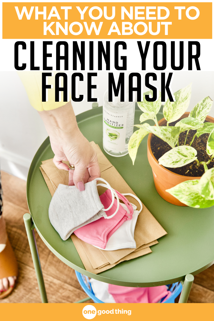 Here's How To Clean Your Face Mask The Right Way