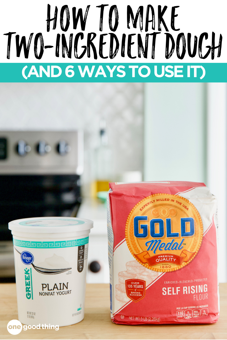 How To Make TwoIngredient Dough (And 6 Ways To Use It)