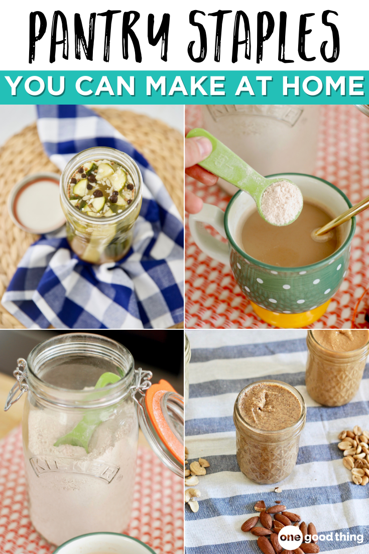 9 MORE Pantry Staples You Can Make At Home