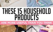 These 15 household products are more useful than you think