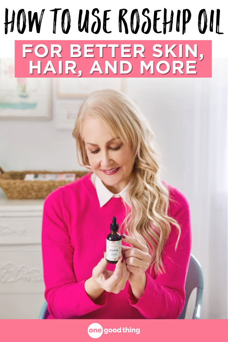 7 Uses For Rosehip Oil For Better Skin, Hair, And More