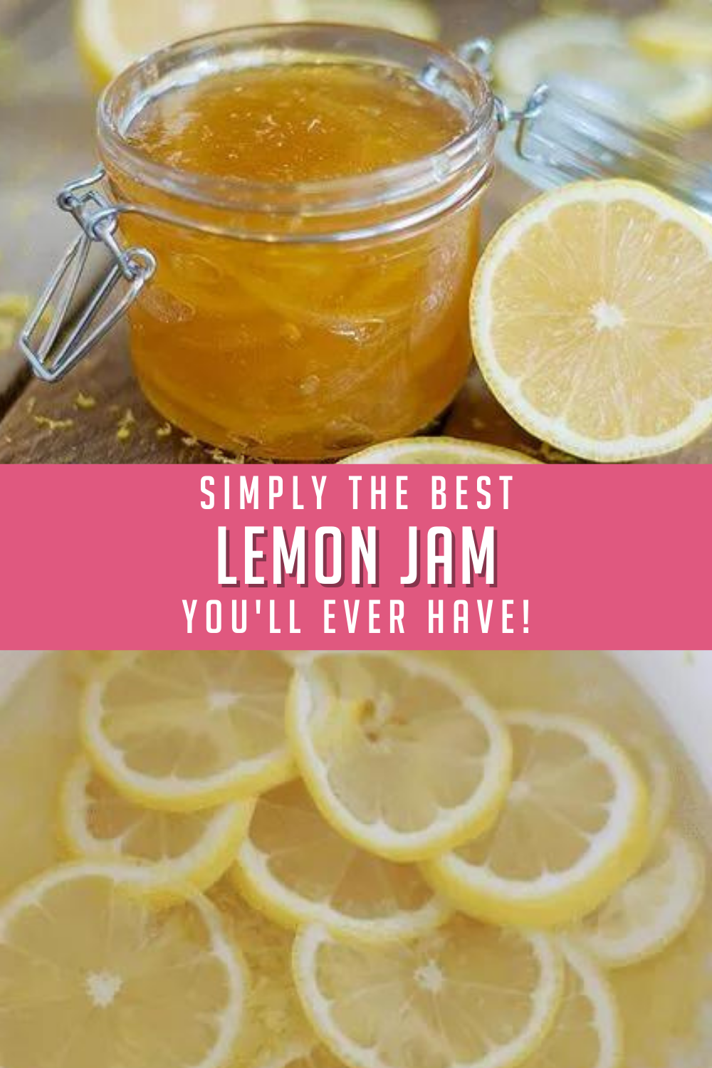 Make Your Own Simple Lemon Jam