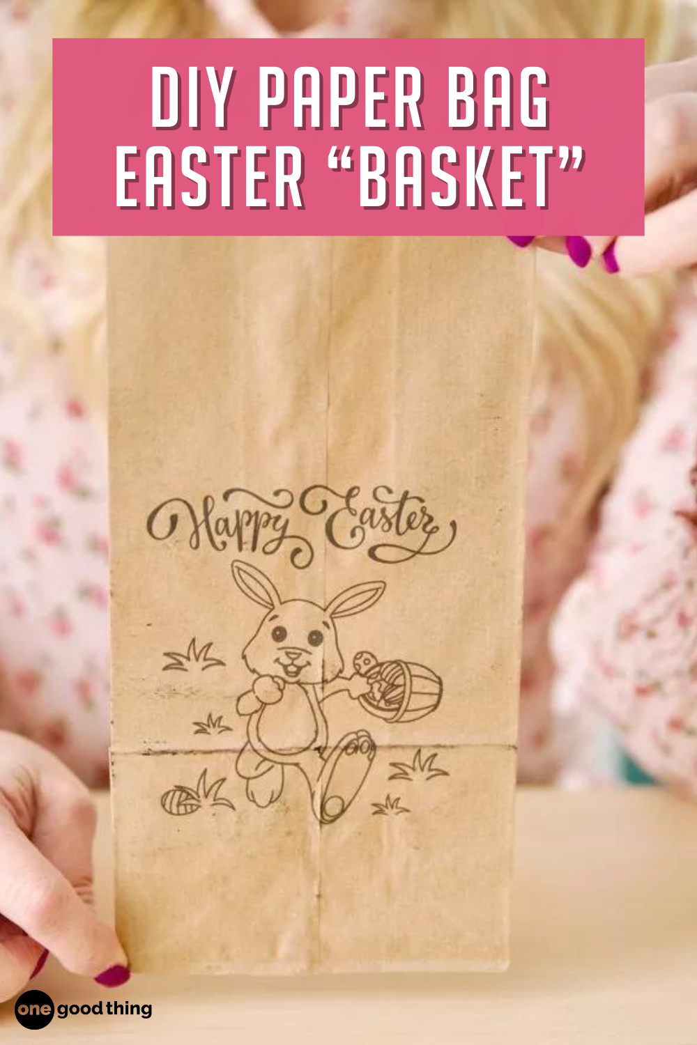 DIY Paper Bag Easter Baskets [Free Printable]