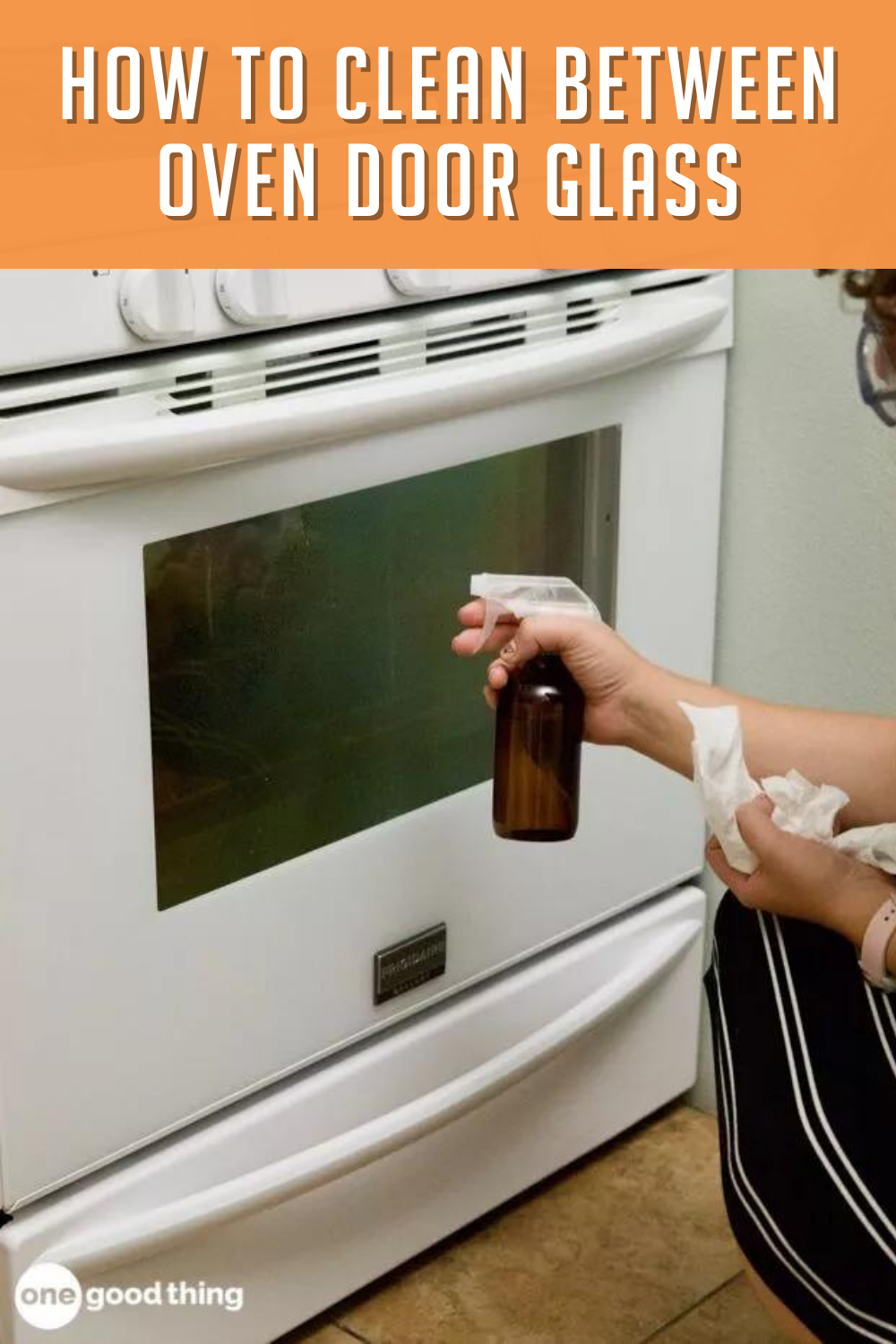 How To Clean Between Oven Door Glass (Without Disassembling)