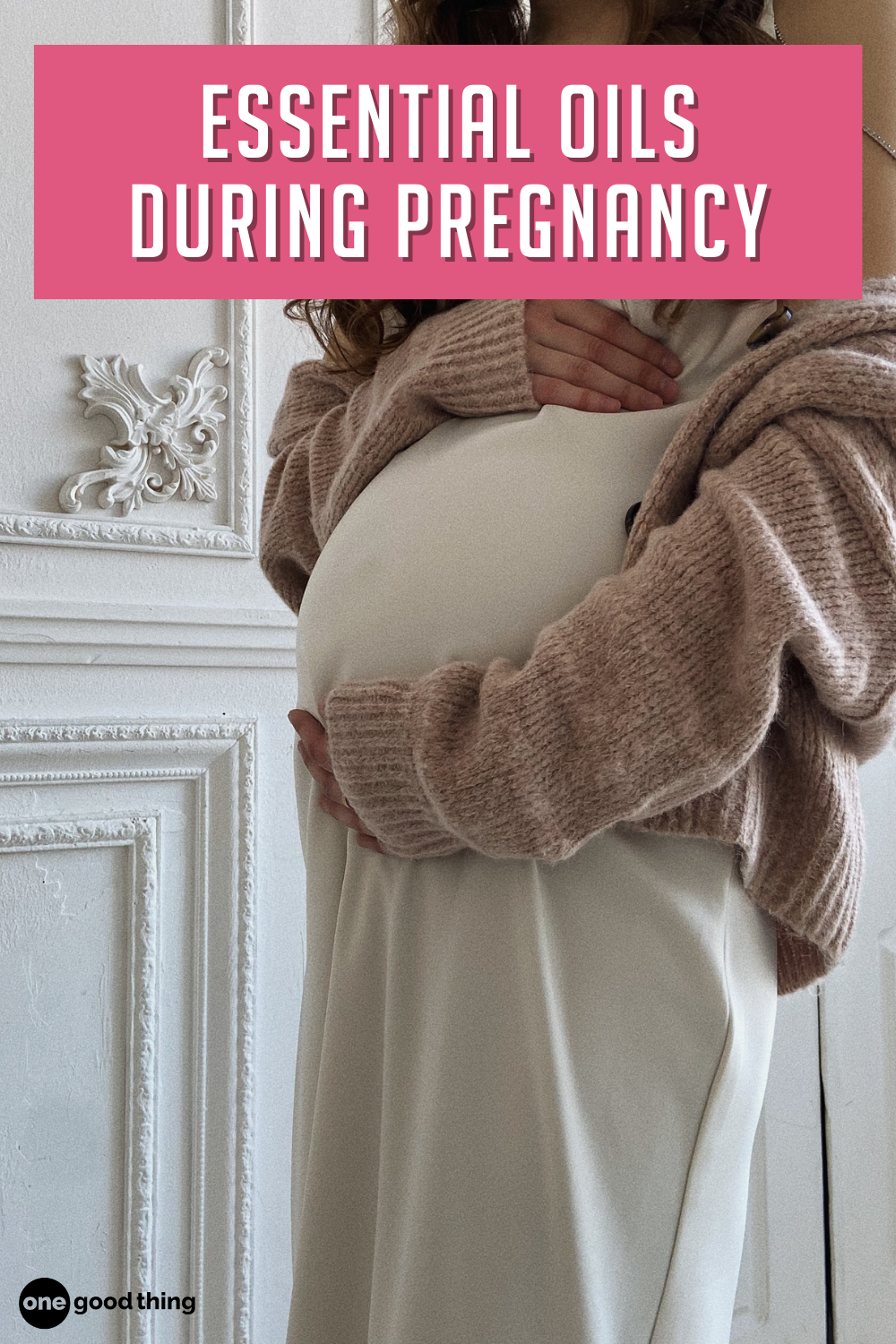 Using Essential Oils During Pregnancy