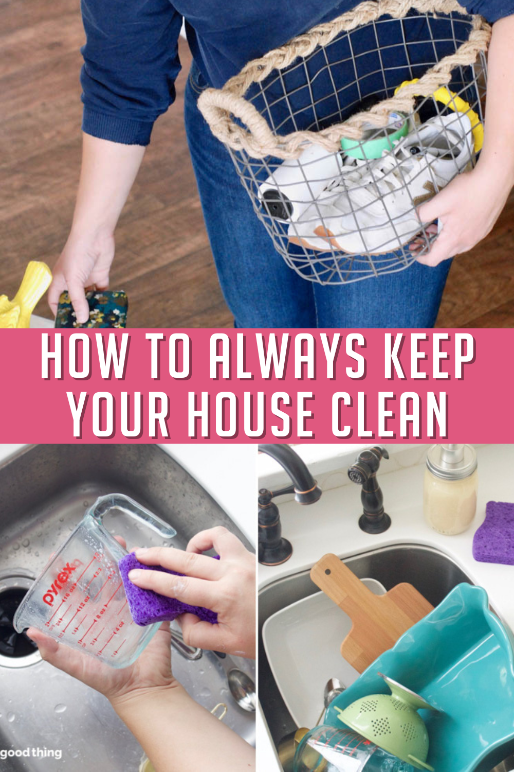 11 Easy Ways To Keep Your House Clean Longer