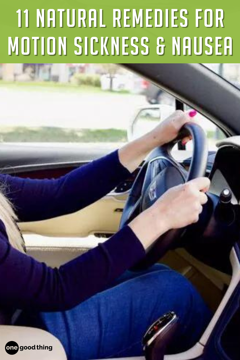 How To Get Rid Of Motion Sickness 11 Natural Remedies