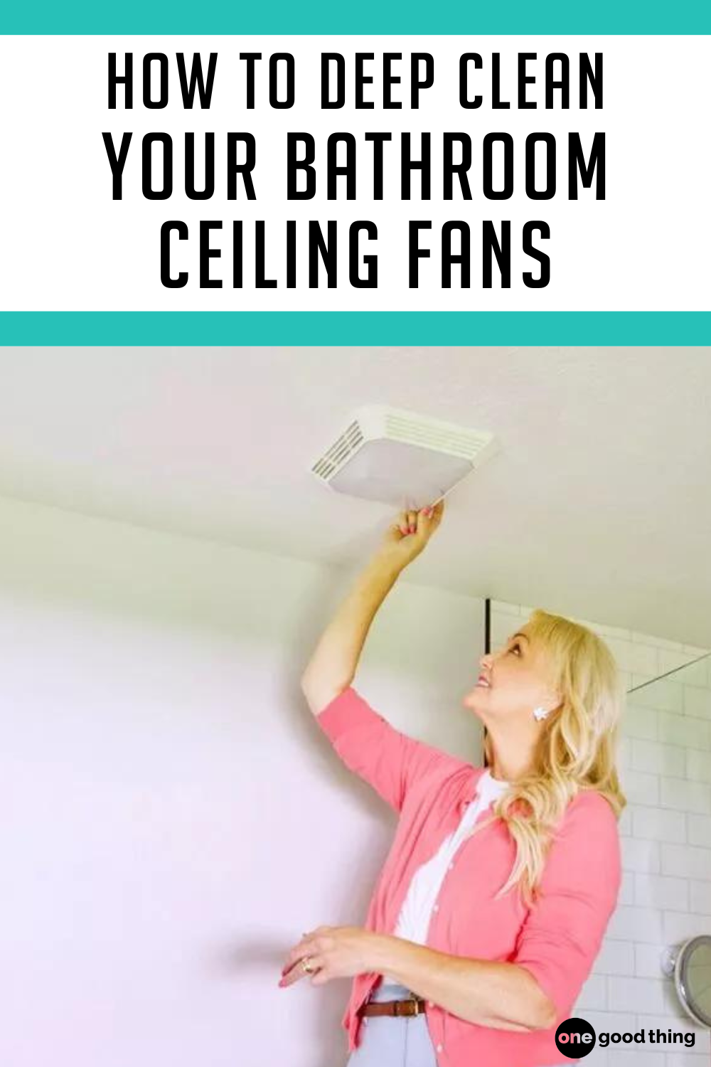 How To Clean Bathroom Ceiling Fans [Simple Method]