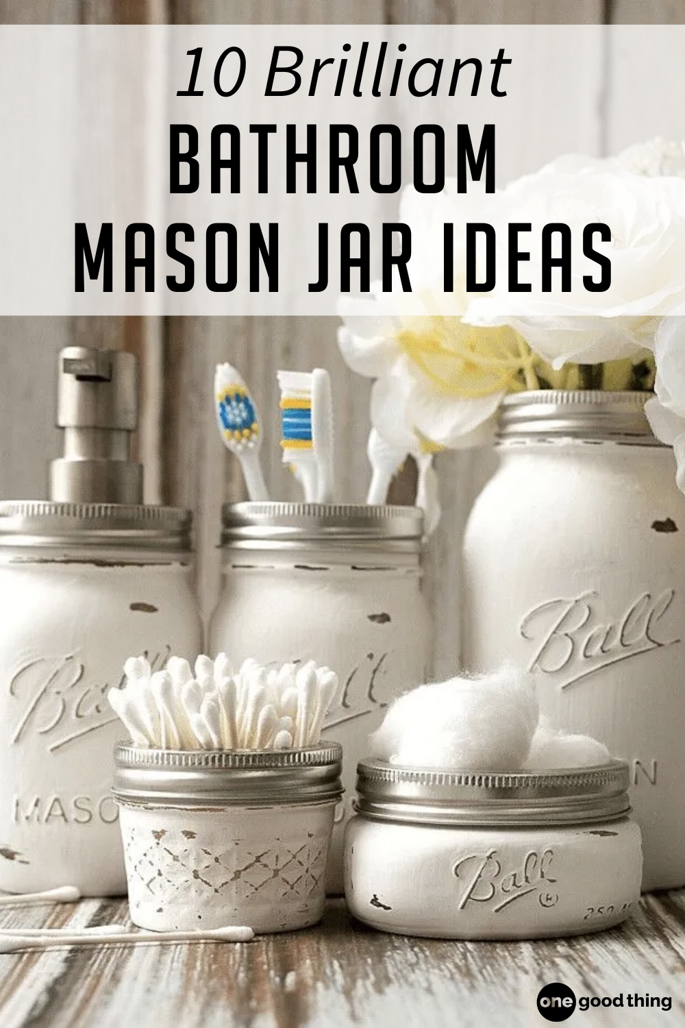 Bathroom Jar Ideas 10 Things To Store In Mason Jars