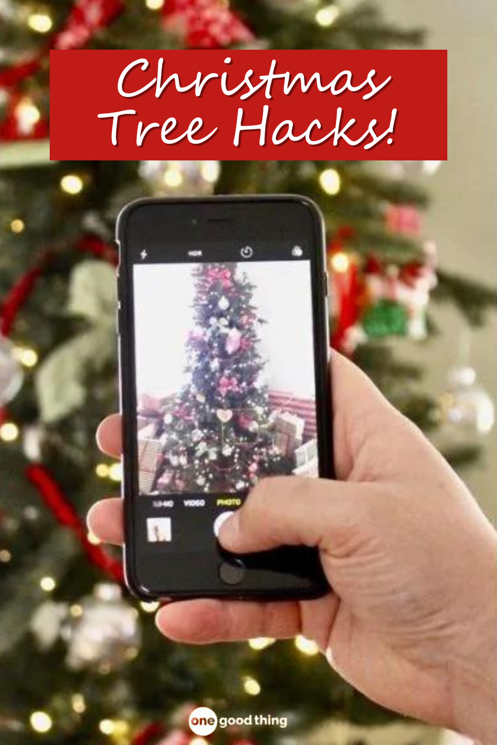 Christmas Tree Hacks & Decorating Tips