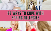 A collage of four images featuring a woman showcasing various activities, with the text "23 ways to cope with spring allergies".