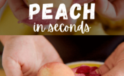 Two images show the process of peeling peaches. The top image shows hands beginning to peel a peach, and the bottom image displays the peach partially peeled. The text reads, "How to easily peel a peach in seconds.โ