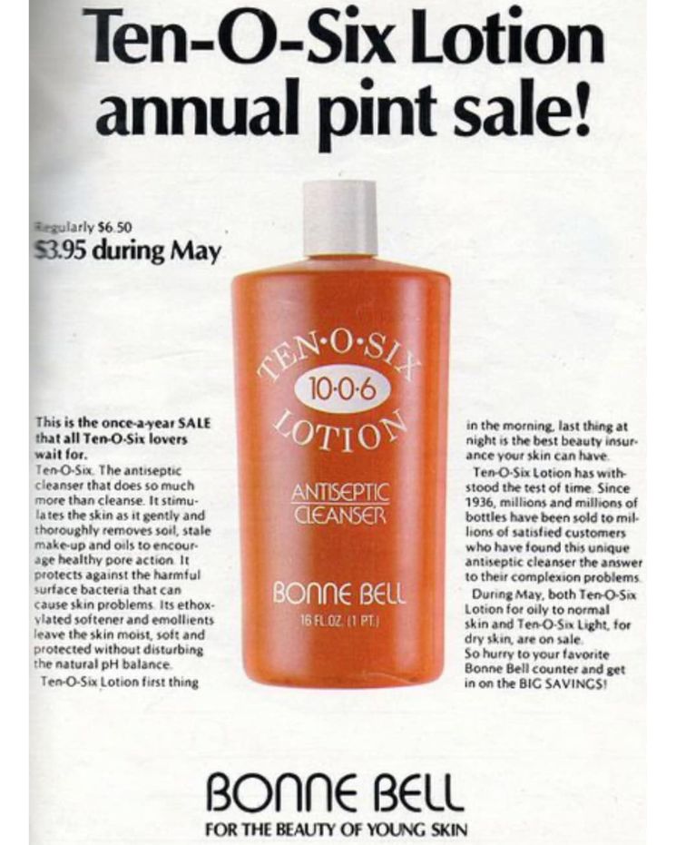 skincare confessions_1 Advertisement for Ten-O-Six Lotion annual pint sale by Bonne Bell, featuring a large bottle of antiseptic cleanser—perfect for tackling embarrassing skincare issues and keeping your complexion clear. Don’t miss out on these special promotional sale details!.
